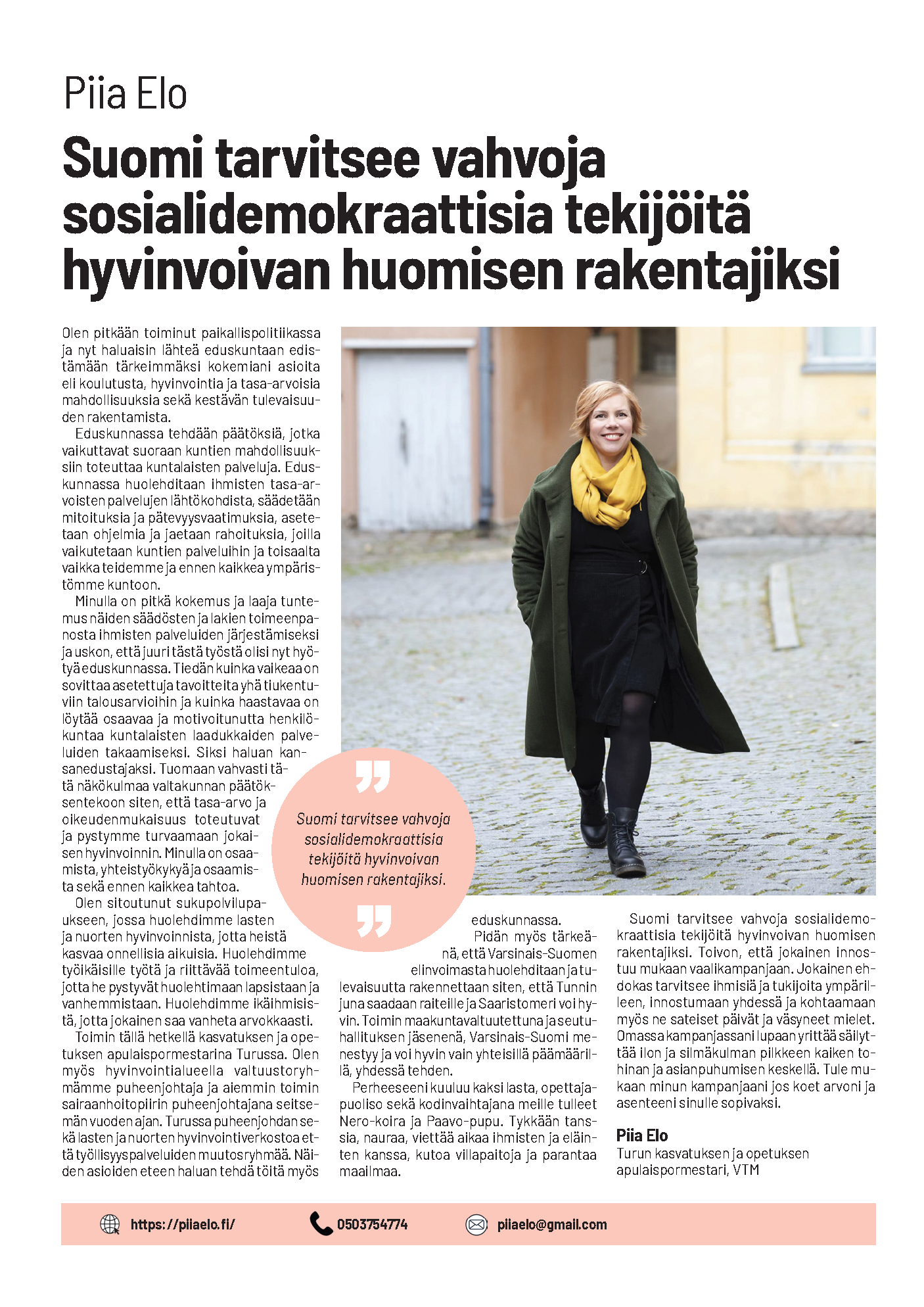 Suomi tarvitsee vahvoja sosialidemokraattisia tekijöitä hyvinvoivan huomisen rakentajiksi